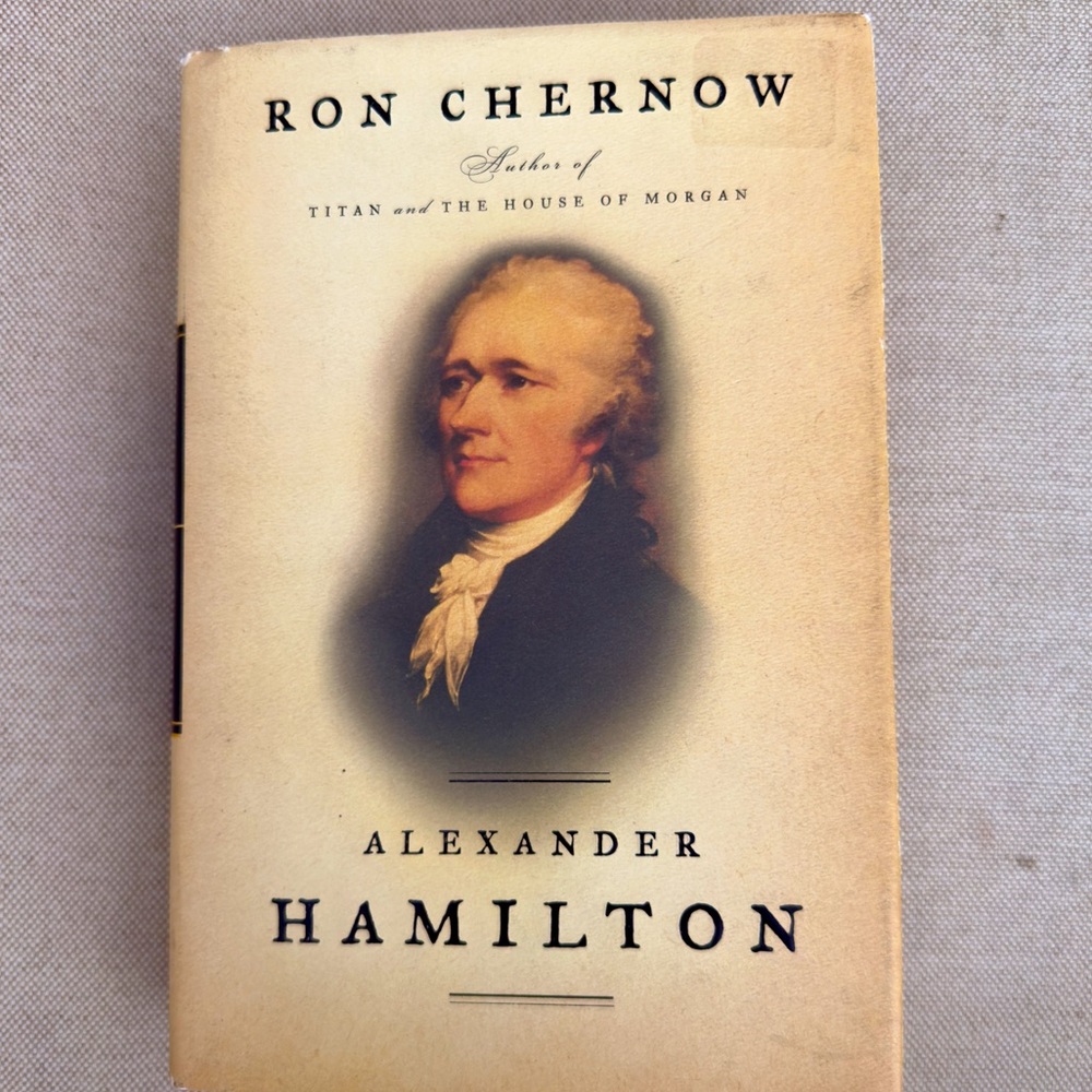 Alexander Hamilton by Ron Chernow Hardcover Book Historical Non Fiction